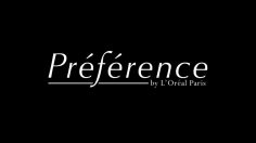 poster-22048-l-oreal-preference-le-secret-preference-devoile-236x132